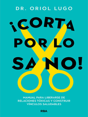 cover image of ¡Corta por lo sano!